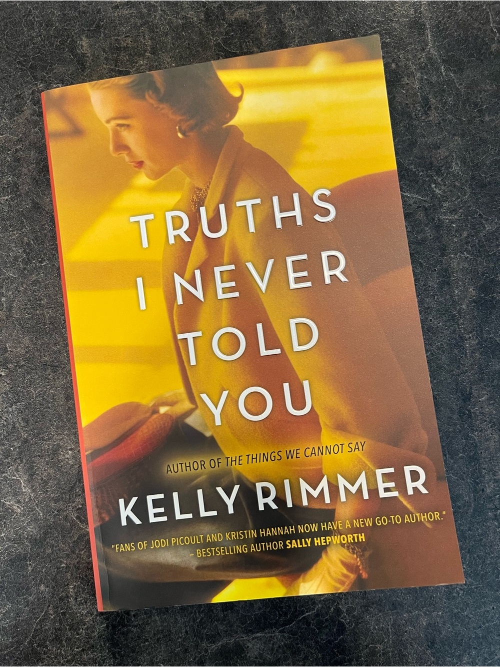 Truths I Never Told You by Kelly Rimmer